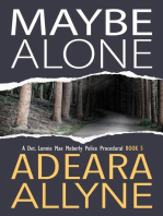 Maybe Alone: The Det. Lonnie Mae Moberly Mysteries, #5