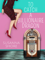 To Catch a Billionaire Dragon