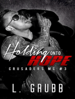 Holding onto Hope: Crusaders MC, #3