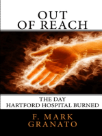 Out Of Reach: The Day Hartford Hospital Burned