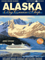 Alaska By Cruise Ship - 9th Edition: The Complete Guide to Cruising Alaska