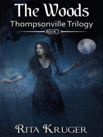 The Woods: Thompsonville Trilogy, #1