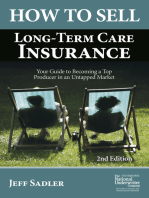 How to Sell Long-Term Care Insurance: Your Guide to Becoming a Top Producer in an Uptapped Market