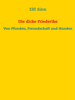 Die dicke Friederike