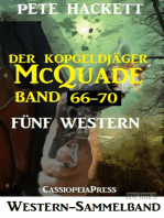 Der Kopfgeldjäger McQuade, Band 66-70