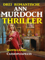 Drei romantische Ann Murdoch Thriller