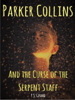 Parker Collins and the Curse of the Serpent Staff: The Parker Collins Adventures, #1