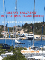 Instant Salvation in Kefalonia island, Greece