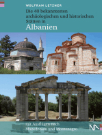 Die 40 bekanntesten archäologischen und historischen Stätten in Albanien: Mit Ausflügen nach Mazedonien und Montenegro