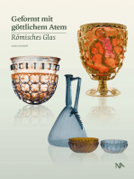 Geformt mit göttlichem Atem: Römisches Glas