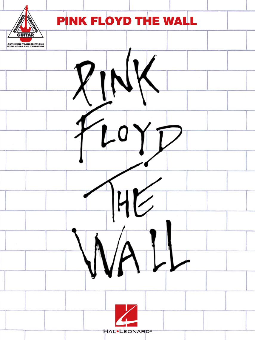 Pink Floyd - The Wall by Pink Floyd Sheet Music