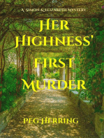 Her Highness' First Murder: The Simon & Elizabeth Mysteries