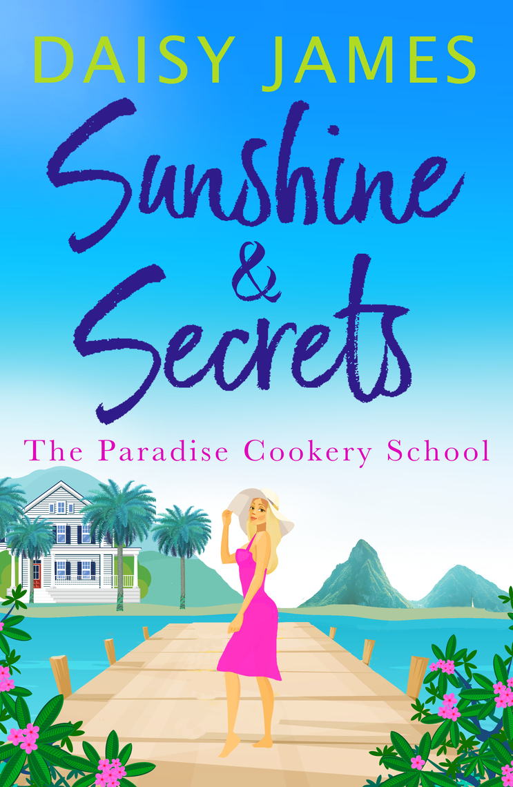 Read Sunshine & Secrets Online by Daisy James Books