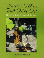 Garlic, Wine and Olive Oil: Historical Anecdotes and Recipes