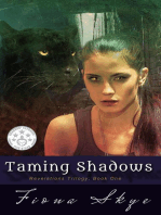 Taming Shadows