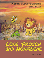 Löwe, Frosch und Honigbiene: Kinderbuch