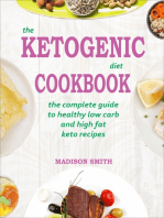 The Ketogenic Diet Cookbook: The Complete Guide To Healthy Low Carb And High Fat Keto Recipes