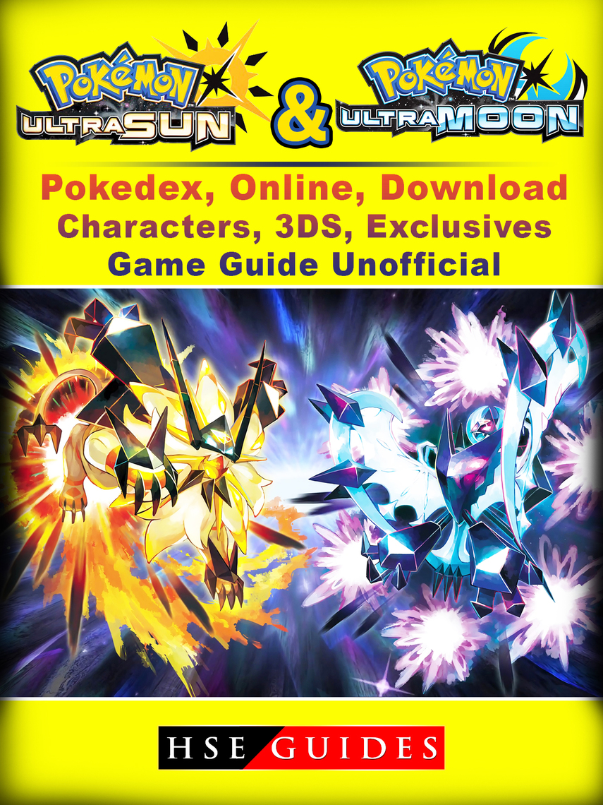 Read Pokemon Sun Moon Ultra Pokedex Online Download Characters 3ds Exclusives Game Guide Unofficial Online By Hse Guides Books