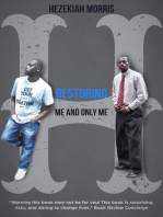 Restoring: Me and Only Me: Restoring Hezekiah, #2
