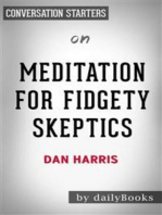Meditation for Fidgety Skeptics: by Dan Harris | Conversation Starters