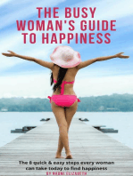 The Busy Woman's Guide to Happiness
