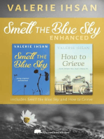 Smell the Blue Sky ENHANCED edition