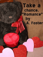 Take a Chance, Romance!