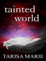 Tainted World: Tainted, #4