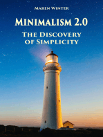 Minimalism 2.0 - The Discovery of Simplicity: Throw Ballast Overboard! (Minimalism: Declutter your life, home, mind & soul)