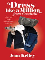 Dress Like a Million from Goodwill: Savings, Style, Confidence, and You