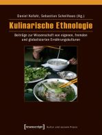 Kulinarische Ethnologie: Beiträge zur Wissenschaft von eigenen, fremden und globalisierten Ernährungskulturen