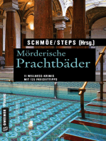 Mörderische Prachtbäder: 11 Krimis rund um Soletherme und Moorbad. Mit 125 Freizeittipps