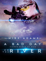 A Bad Day On The River