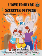 I Love to Share Szeretek osztozni (English Hungarian Children's Book): English Hungarian Bilingual Collection
