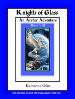 Knights of Glass, An Archer Adventure