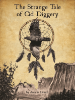 The Strange Tale of Cid Diggery