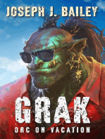 Grak - Orc on Vacation: Orc PI, #2