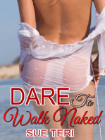 Dare To Walk Naked
