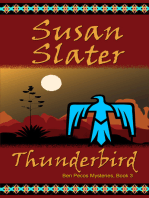 Thunderbird: Ben Pecos Mysteries, Book 3