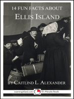 14 Fun Facts About Ellis Island: A 15-Minute Book