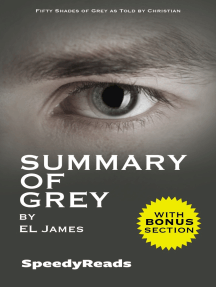 Read Summary Of Grey Fifty Shades Of Grey As Told By Christian Online By Speedyreads Books