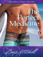 The Perfect Medicine: Chance@Love Trilogy, #1