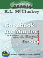 Cookbook for Murder: The Recipes From A Kayak for One