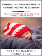 Embracing Special Needs Parenting With Wisdom: Find the Wisdom to Raise Your Special Needs Child