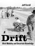 Drift: Illicit Mobility and Uncertain Knowledge
