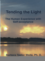 Tending the Light: The Human Experience with Self-acceptance