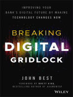 Breaking Digital Gridlock: Improving Your Bank's Digital Future by Making Technology Changes Now