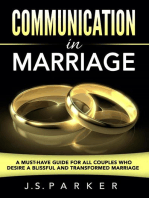 Communication In Marriage: Isn't It Time To Finally End The Fighting?
