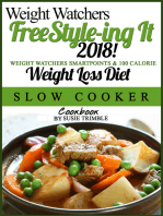 Weight Watchers FreeStyle-ing It! 2018 Weight Watchers SmartPoints & 100 Calorie Weight Loss Diet Slow Cooker Cookbook
