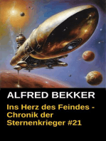 Ins Herz des Feindes - Chronik der Sternenkrieger #21: Alfred Bekker's Chronik der Sternenkrieger, #21